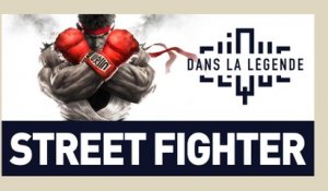 Dans La Légende - Street Fighter - CLIQUE TV