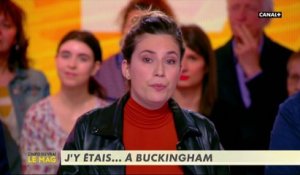 J'y étais ... à Buckingham - L'Info du Vrai du 20/03 - CANAL+