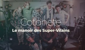 Cotonete "Manoir des Super-Vilains"