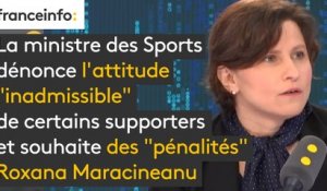 La ministre des Sports dénonce l’attitude "inadmissible" de certains supporters et souhaite des "pénalités"