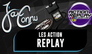 J'ai Connu... les ACTION REPLAY