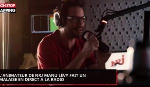 L'animateur de NRJ Manu Lévy fait un malaise en direct à la radio (vidéo)