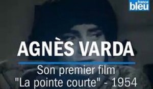 Agnès Varda | Son premier film, "La pointe courte" (1954)