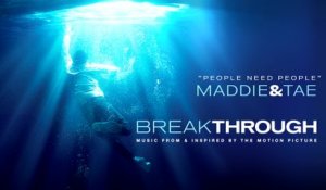 Maddie & Tae - People Need People (From "Breakthrough" Soundtrack / Audio)