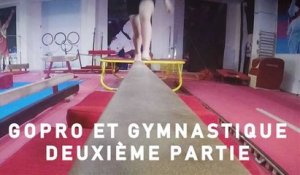 La gymnastique vue depuis une GoPro (deuxième partie 2)