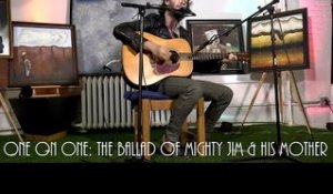 ONE ON ONE: Workman Song - The Ballad Of Mighty Jim & His Mother 10/20/16 Outlaw Roadshow Session