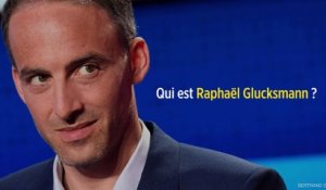 Qui est Raphaël Glucksmann ?
