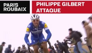 L'attaque de Philippe Gilbert - Paris-Roubaix 2019