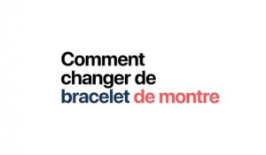 Apple Watch Series 4 : Comment changer de bracelet de montre