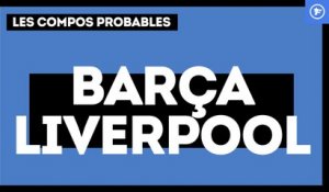 FC Barcelone-Liverpool : les compos probables