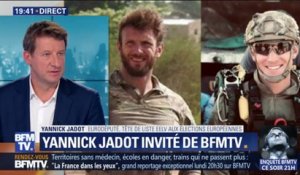 Yannick Jadot: "Toutes nos pensées doivent aller aux familles des deux soldats qui sont morts"