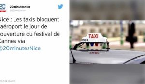 Festival de Cannes. Taxis et VTC se disputent la clientèle et perturbent l’accès à l’aéroport de Nice