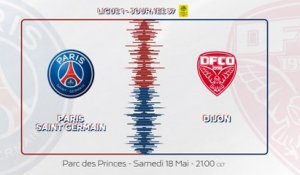 Paris Saint-Germain - Dijon FCO : La bande-annonce