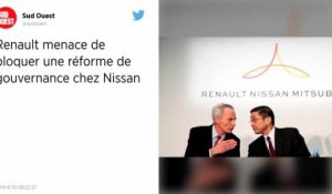 Renault menace de bloquer une réforme de gouvernance chez Nissan