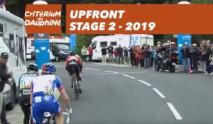 Upfront  - Étape 2 / Stage 2 - Critérium du Dauphiné 2019