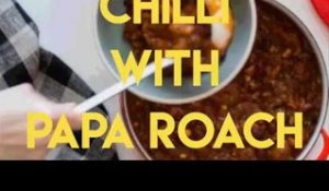 Cooking with The Brag | Papa Roach