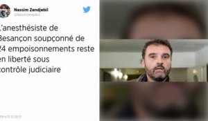 L’anesthésiste de Besançon, soupçonné d’avoir empoisonné 24 patients, reste en liberté sous contrôle judiciaire