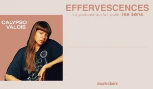 Podcast : Calypso Valois, hypersensible et animale