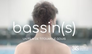 Bassin(s) - Bande-annonce
