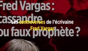 Fred Vargas : cassandre ou faux prophète ?