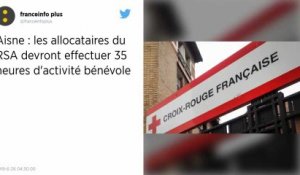 Aisne : Les bénéficiaires du RSA devront consacrer 35 heures par semaine à leur projet de réinsertion
