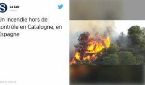 Espagne : Un incendie hors de contrôle progresse au nord du pays