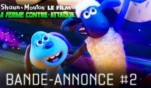 SHAUN LE MOUTON LE FILM : LA FERME CONTRE-ATTAQUE - Bande-annonce #2 (2019)
