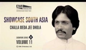 Challa Meda Jee Dhola | Ataullah Khan Essakhlevi | Showcase South Asia - Vol.11