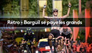 Rétro 2017 - Tour de France : Barguil se paye les grands