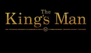 The King's Man: Teaser Trailer HD VO st FR/NL