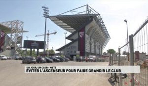 Ligue 1 Conforama - Un jour, un club : Metz