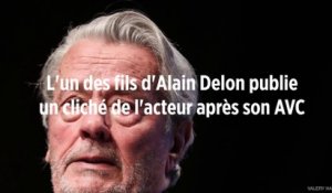 L'un des fils d'Alain Delon publie un cliché de l'acteur après son AVC