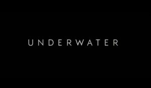 UNDERWATER (2020) Bande Annonce VF - HD