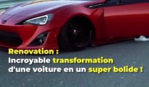 Incroyable transformation d'une voiture en un super bolide !