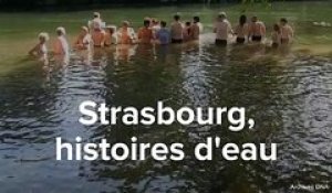 Se baigner dans l'Ill ? A Strasbourg, c'est une vieille tradition qui s'apprête à renaître !