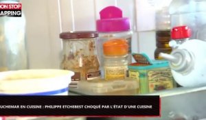 Cauchemar en cuisine : Philippe Etchebest choqué par l'état insalubre d'une cuisine (vidéo)