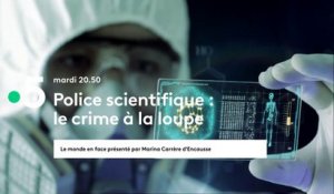 [BA] Police scientifique : le crime à la loupe - 17/09/2019