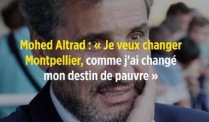 Mohed Altrad : « Je veux changer Montpellier, comme j'ai changé mon destin de pauvre »