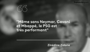 Zinédine Zidane : "Même sans Neymar, Mbappé, Cavani, le PSG est une équipe performante"