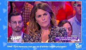 REPLAY TPMP : Cyril Hanouna n’est pas sûr d’animer l’année prochaine !