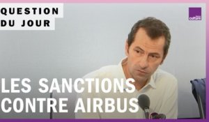 Sanctions contre Airbus : l’Europe est-elle entrée dans la guerre commerciale ?