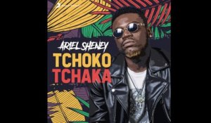 Ariel Sheney - Tchoko tchaka (Audio)