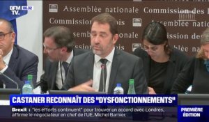 Auditionné mardi à l'Assemblée nationale, Christophe Castaner a reconnu des "dysfonctionnements"
