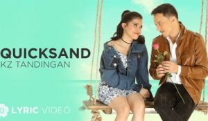Quicksand - KZ Tandingan (Lyrics) | "The Art of Ligaw" OST