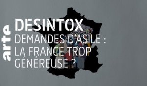 Demandes d’asile : la France trop généreuse ? | 17/10/2019 | Désintox | ARTE