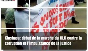 Début de la marche du CLC contre la corruption et l’impuissance de la justice