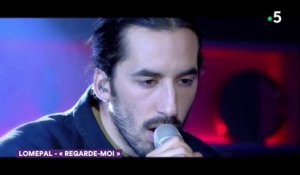 Le live : Lomepal « Regarde-moi » - C à Vous - 25/10/2019