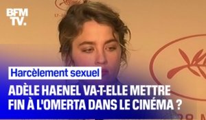 Après ses déclarations, Adèle Haenel va-t-elle mettre fin à l’omerta dans le cinéma français ?