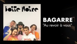 Bagarre (live) | Boite Noire