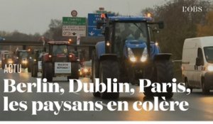 A Berlin et Dublin, comme à Paris, les agriculteurs en colère bloquent les centres-villes